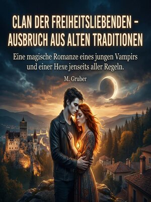 cover image of Clan der Freiheitsliebenden--Ausbruch aus alten Traditionen